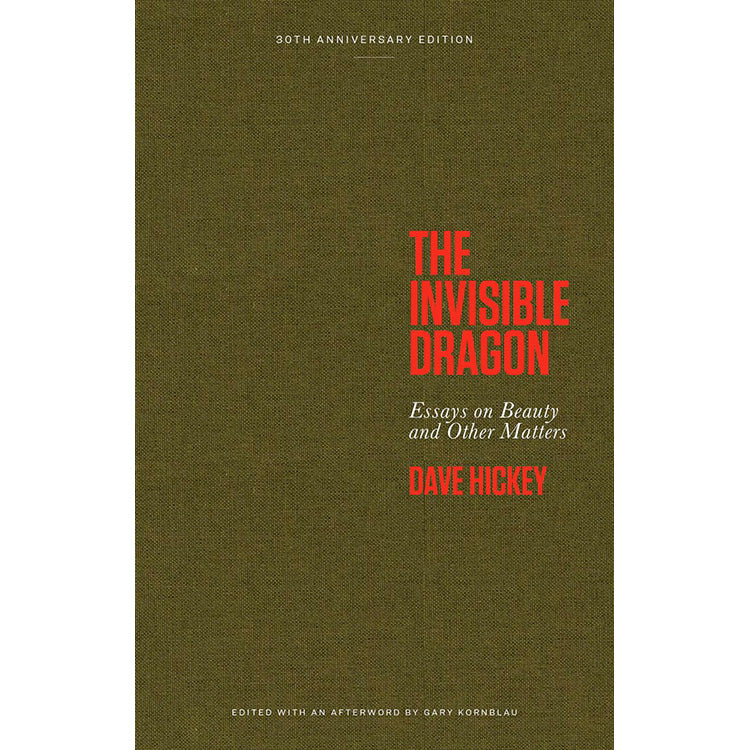 Invisible Dragon: Essays on Beauty &amp; Other Matters