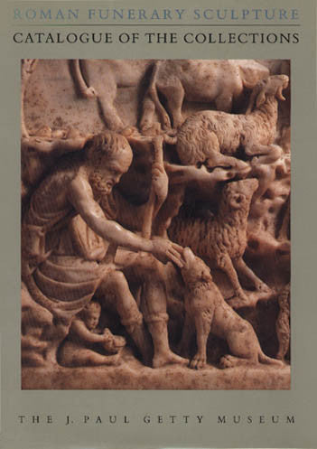 Roman Funerary Sculpture: Catalogue of the Collections | Getty Store