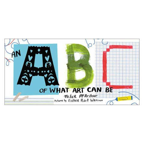 An ABC of What Art Can Be | Getty Store