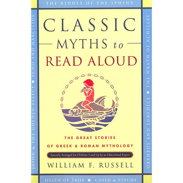 Classic Myths To Read Aloud
