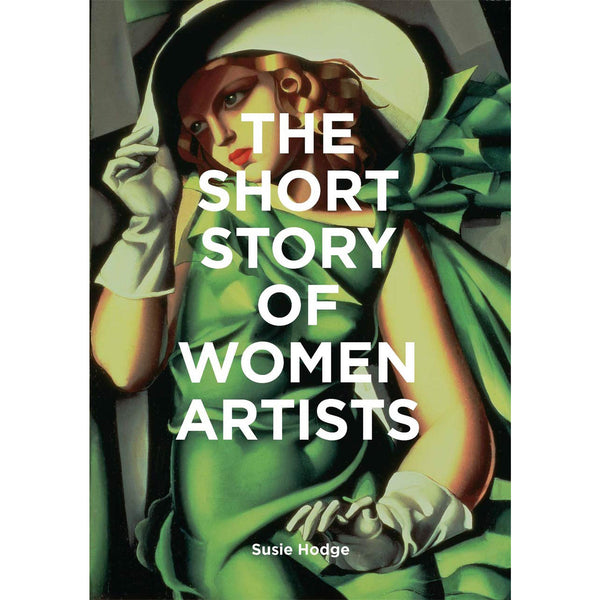 The Short Story of Women Artists - Getty Museum Store