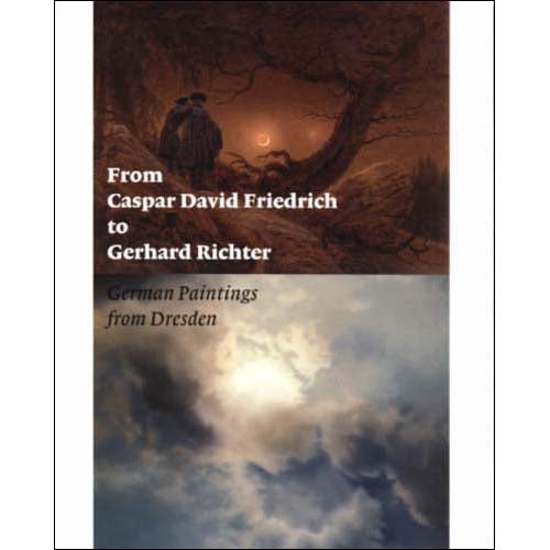 A book cover titled "From Caspar David Friedrich to Gerhard Richter: German Paintings from Dresden," featuring two classical paintings: a dark, moody figure under a tree in brown tones at the top, and dramatic clouds in blue and white tones at the bottom.