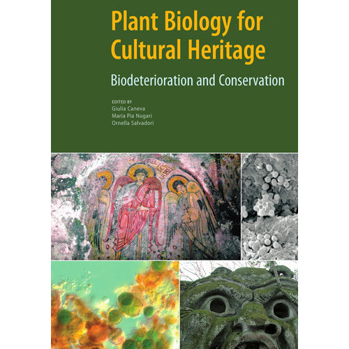 Book cover for 'Plant Biology for Cultural Heritage: Biodeterioration and Conservation' with a dark green background, yellow and white title text, and four inset scientific and artistic images showing a painted mural, microbial colonies, microscopic structures, and a mossy stone face.
