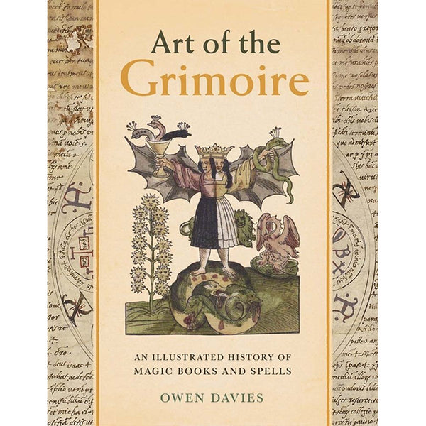 Esoteric Magic.pdf Art of the Grimoire: An Illustrated History of Magic Books and Spells ...