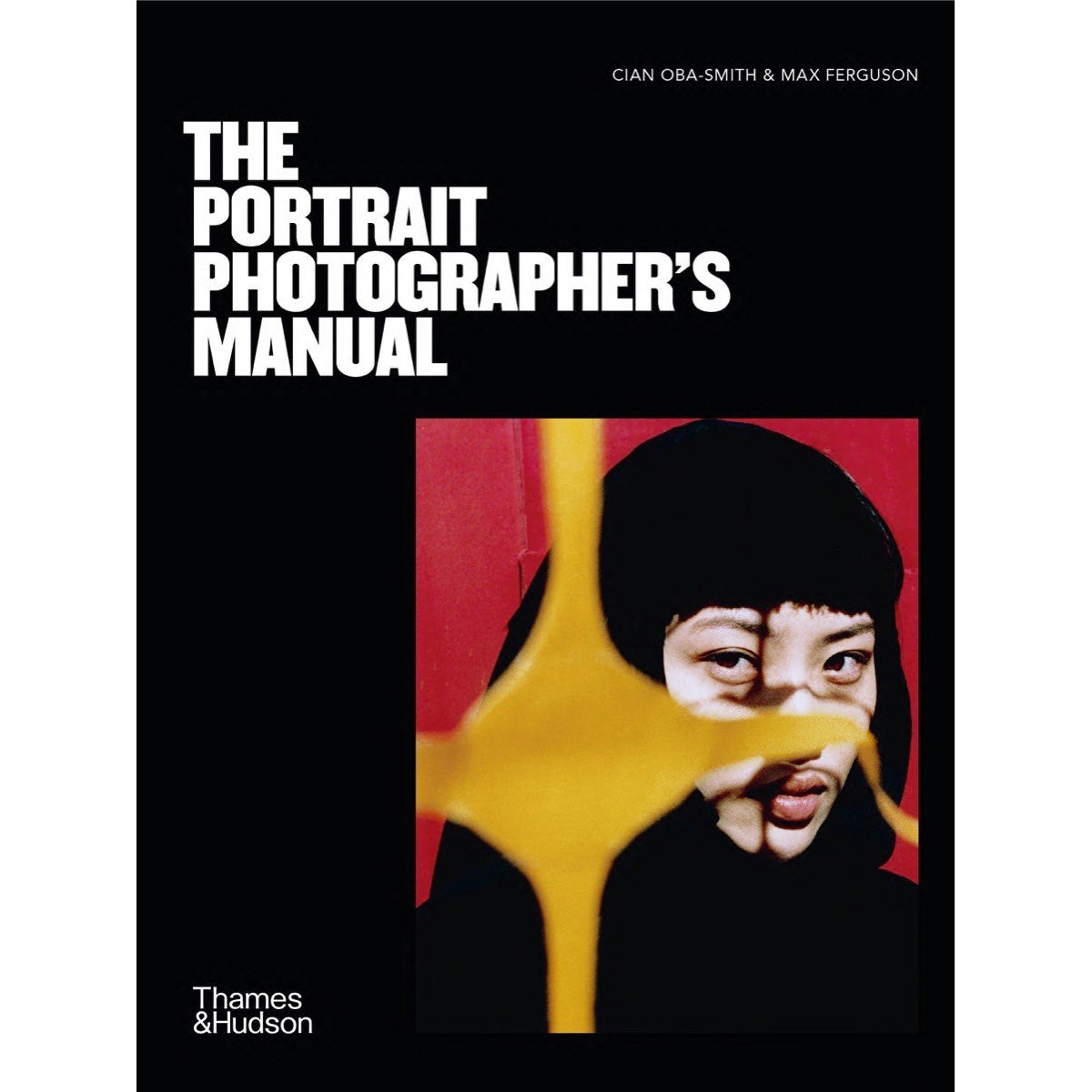 The Portrait Photographer&#39;s Manual