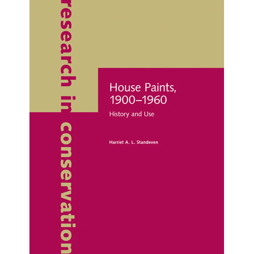 Book cover for 'House Paints, 1900–1960: History and Use' 