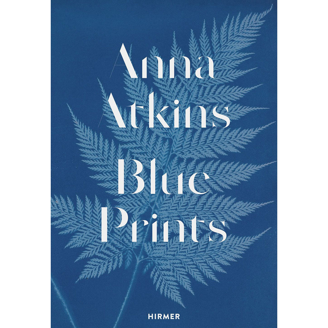 Anna Atkins: Blue Prints