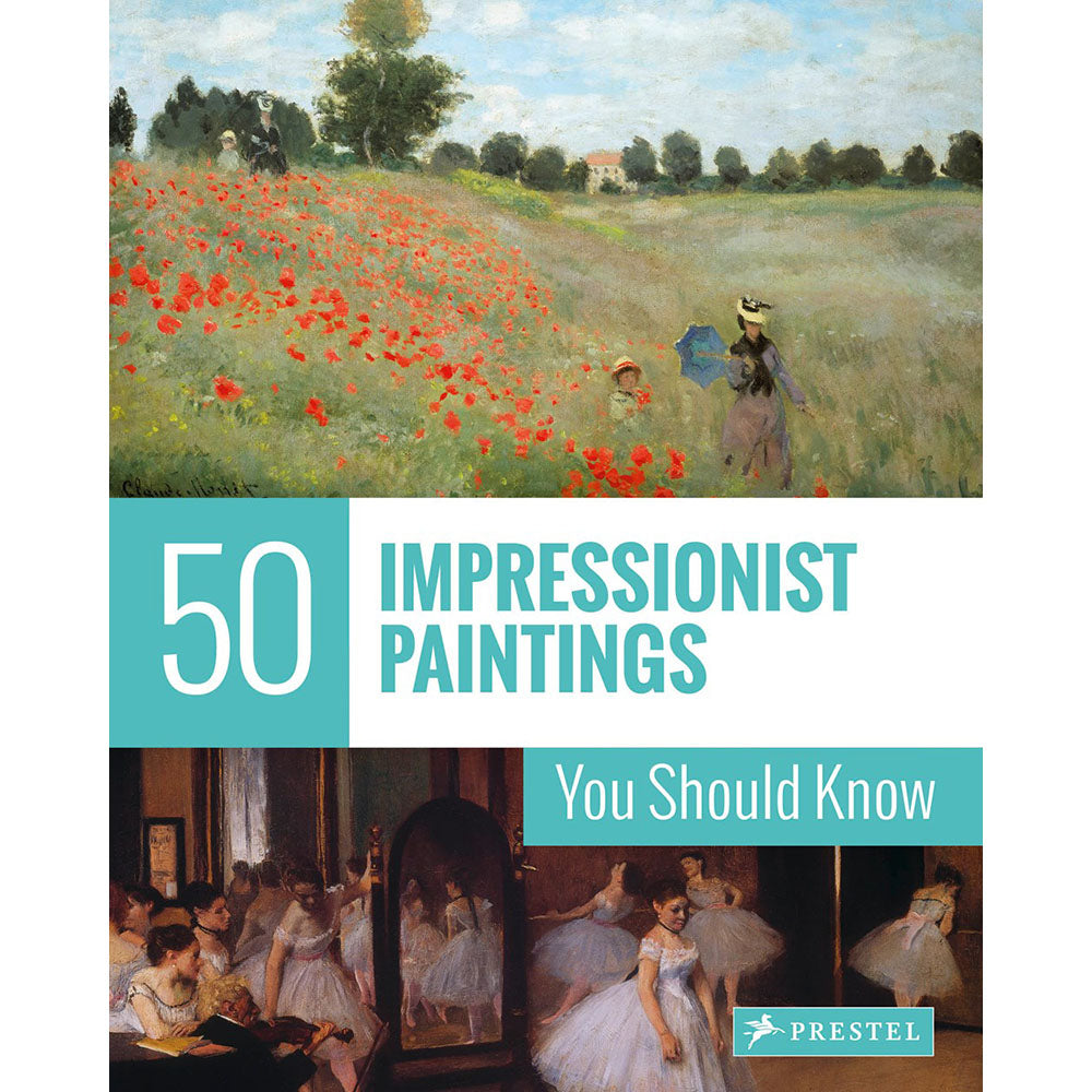 50 Impressionist Paintings You Should Know