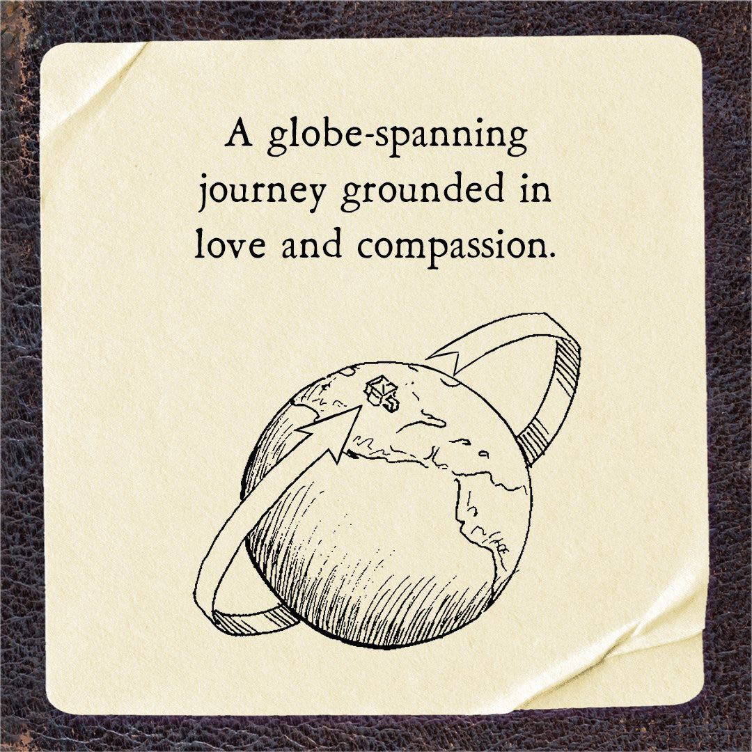 A square cream-colored card or coaster with rounded corners, featuring black text that reads, 'A globe-spanning journey grounded in love and compassion.' above a simple line drawing of the Earth with orbit arrows.