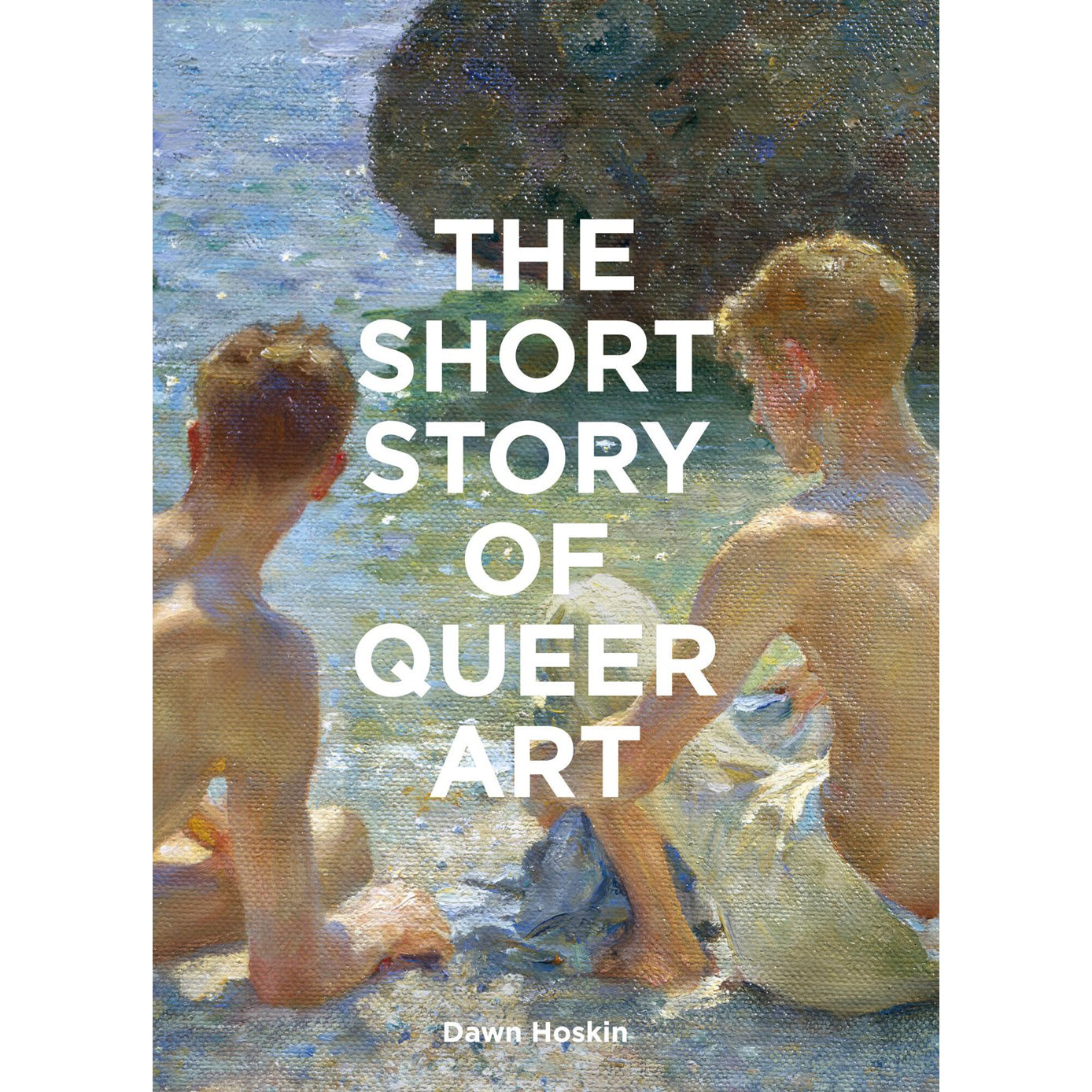 Book cover of 'The Short Story of Queer Art' with two figures by a body of water.