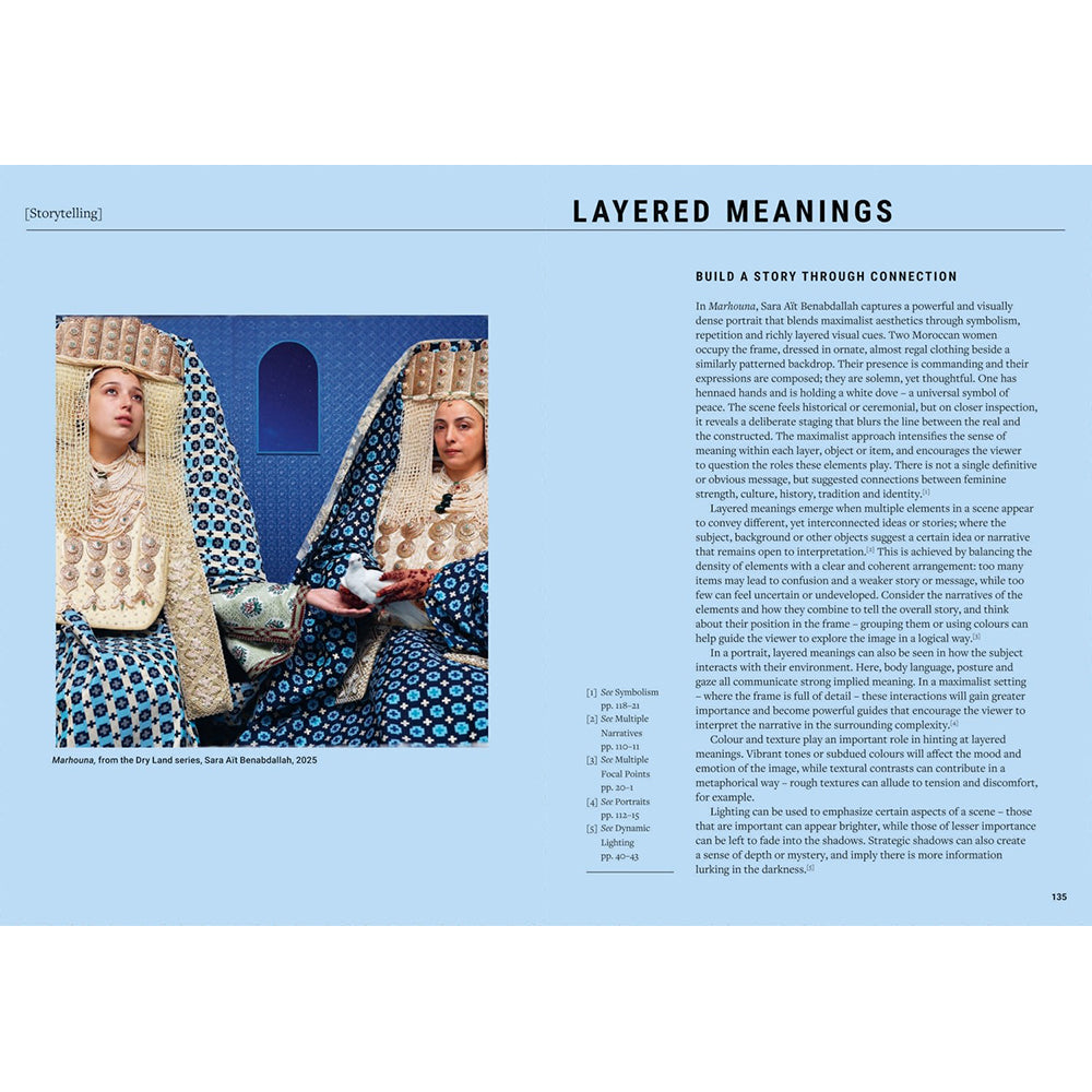 The Maximalist Photographer: 50 Techniques for Capturing Beauty in Excess