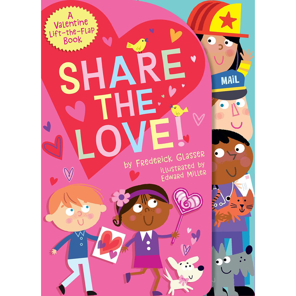 Share the Love!: A Valentine Lift-the-Flap Book