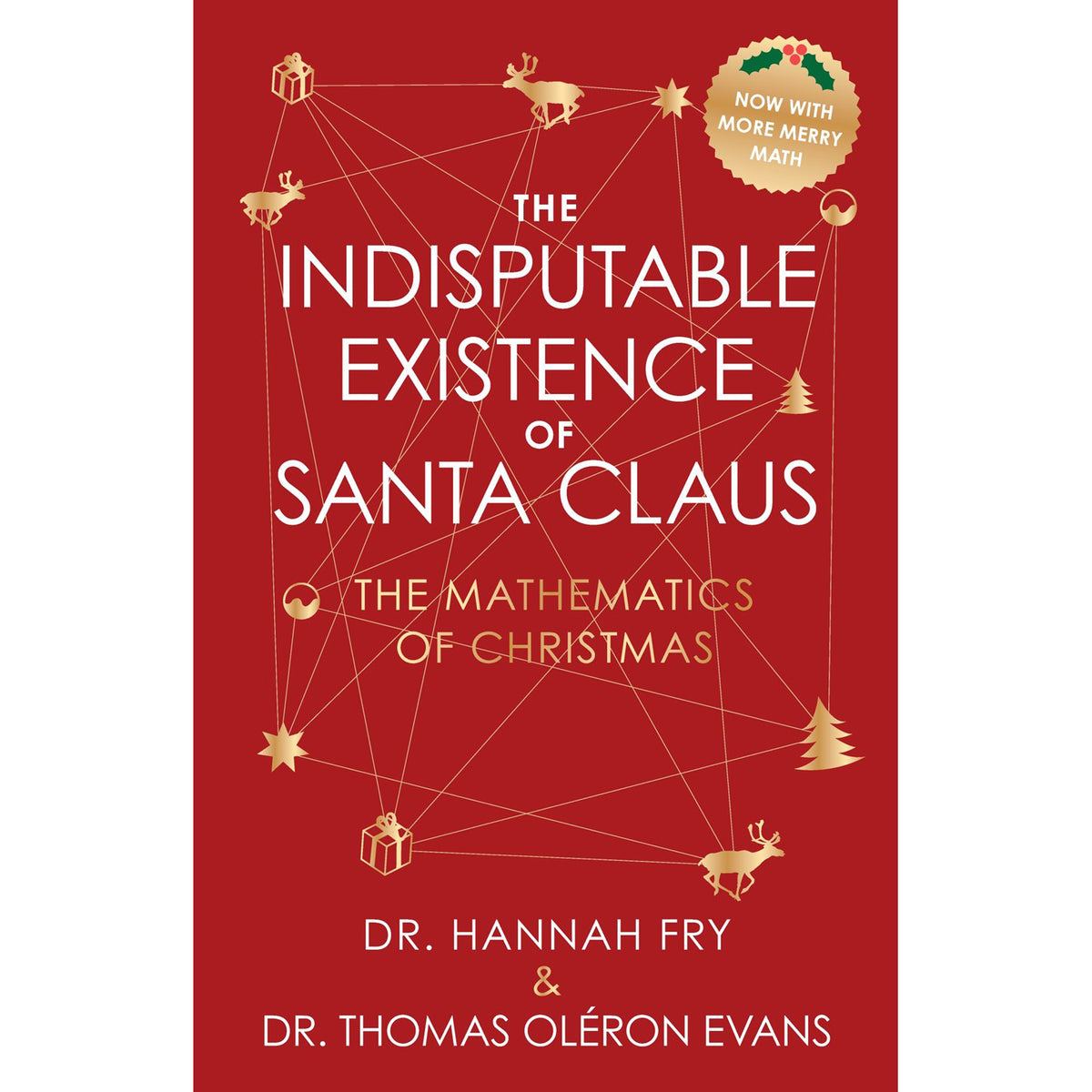 Book cover of 'The Indisputable Existence of Santa Claus' with mathematical symbols and Christmas elements on a red background.