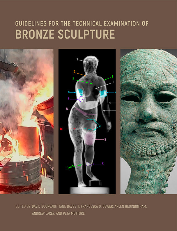 Guidelines for the Technical Examination of Bronze Sculpture