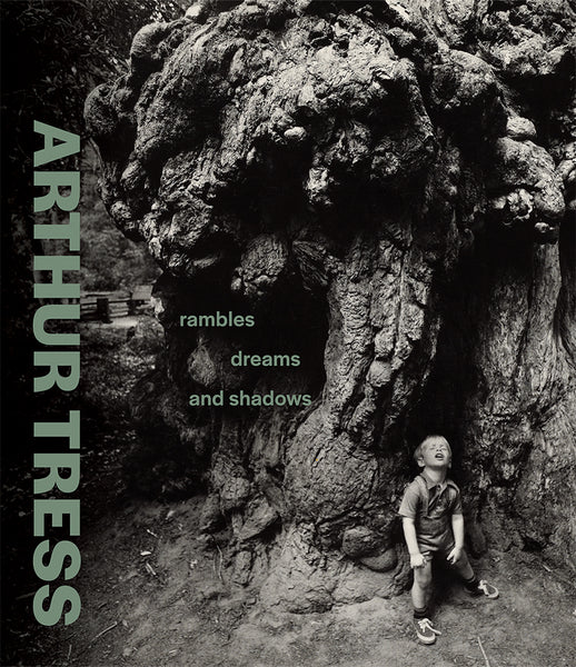 Arthur Tress: Rambles, Dreams, and Shadows - Getty Museum Store