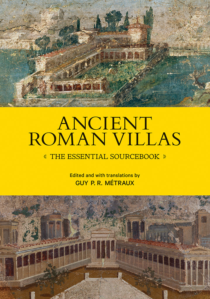 Ancient Roman Villas: The Essential Sourcebook - Getty Museum Store