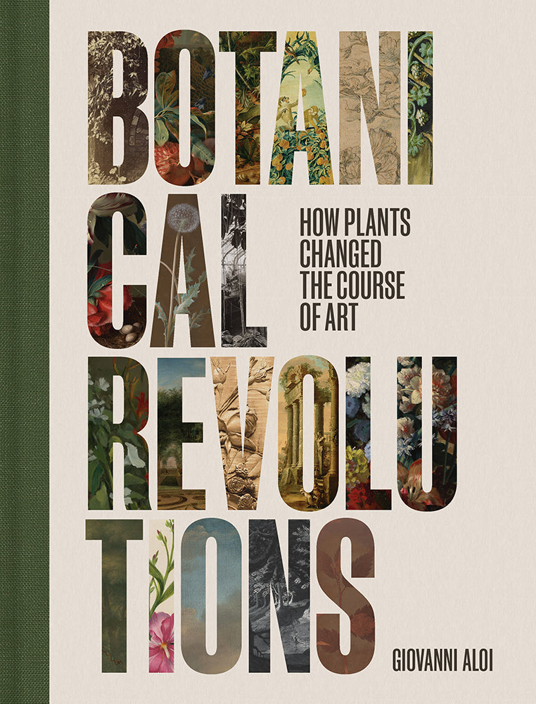 Botanical Revolutions: How Plants Changed the Course of Art