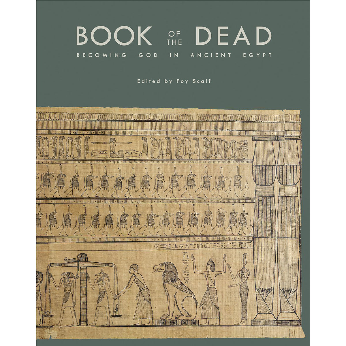 Cover of the book 'Book of the Dead: Becoming God in Ancient Egypt' showing a detailed illustration of an ancient Egyptian hieroglyphic text and artwork.