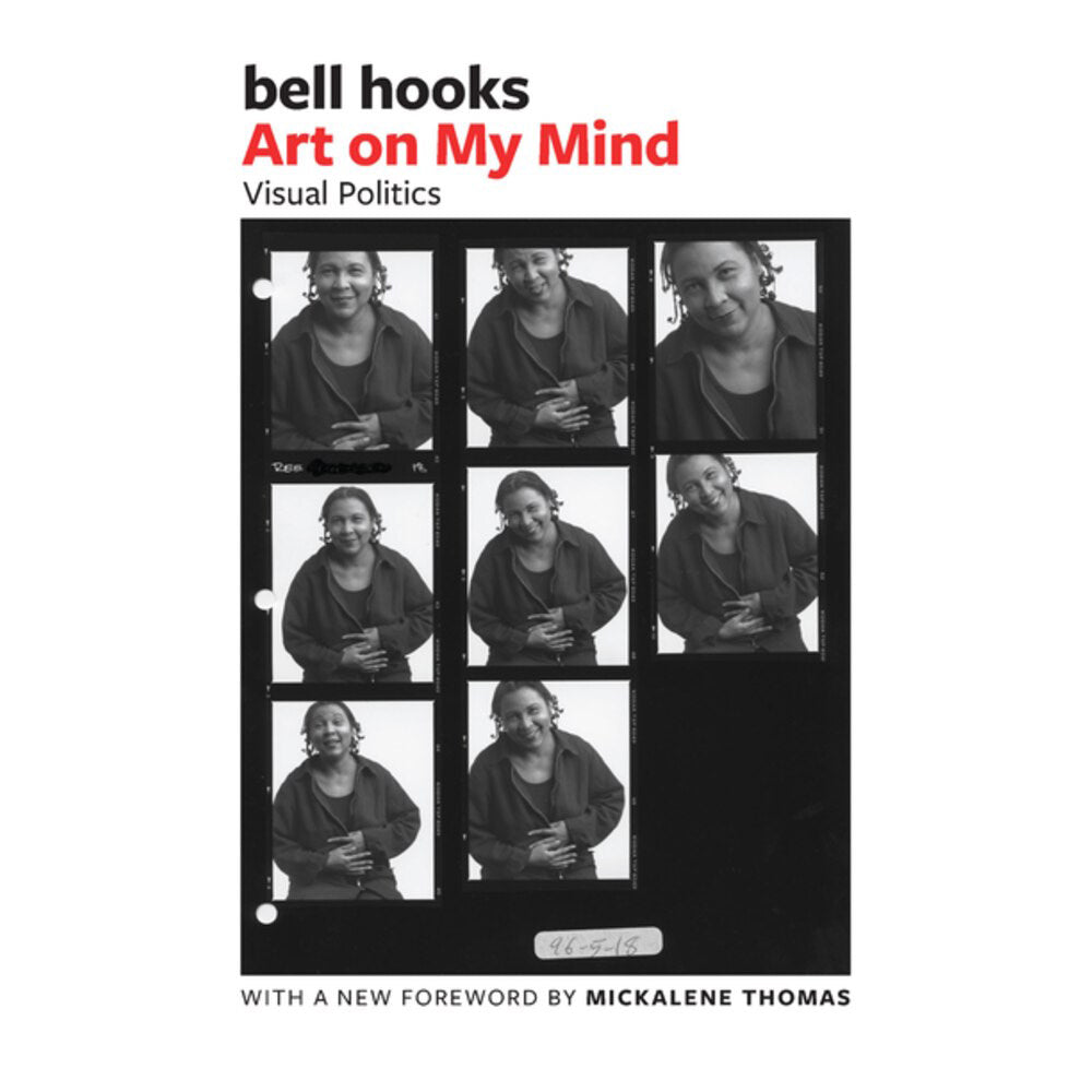 Book cover of 'Art on My Mind: Visual Politics' by bell hooks with a collage of black and white photos.