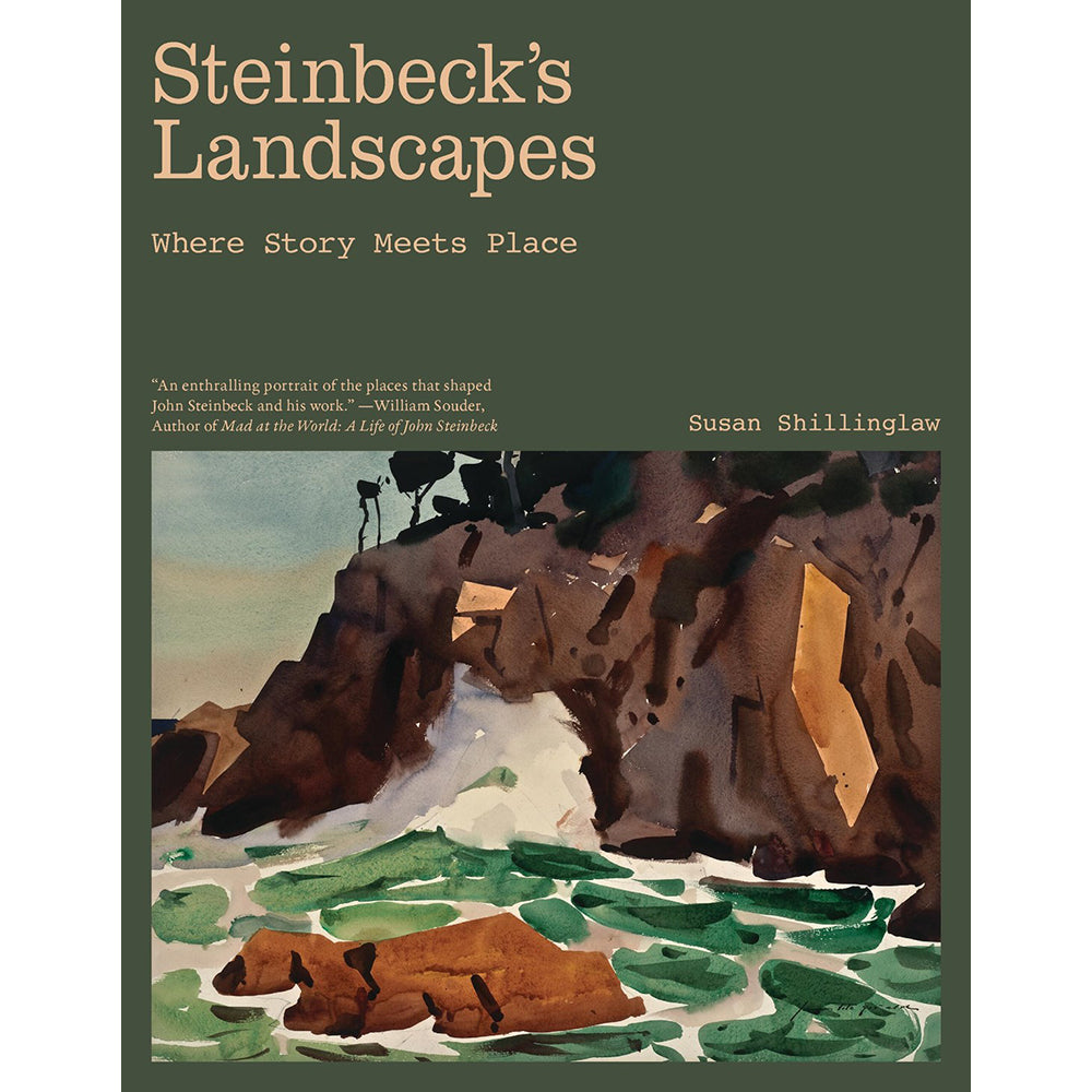 Book cover for 'Steinbeck's Landscapes: Where Story Meets Place' by Susan Shillinglaw, featuring a dark olive green background with cream title text and a watercolor landscape illustration of rocky cliffs and green water.