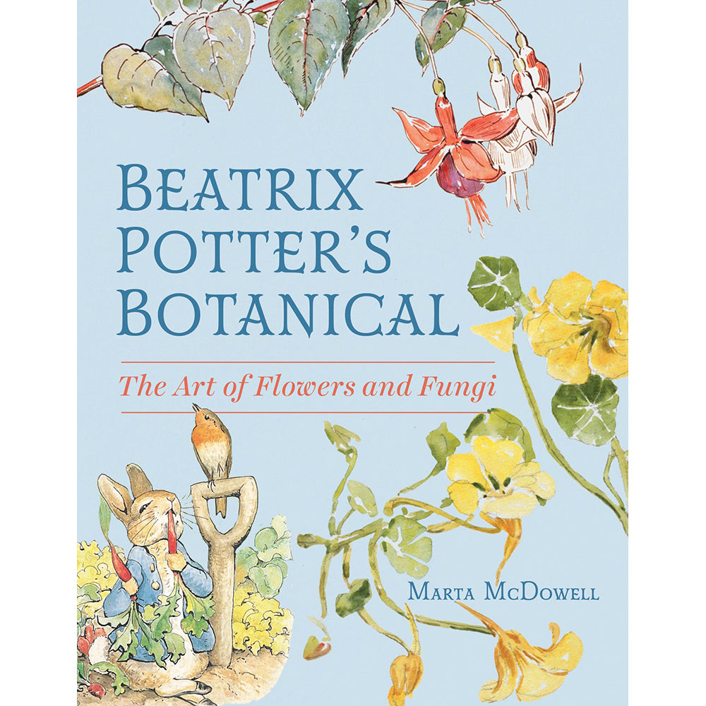 Beatrix Potter's Botanical: The Art of Flowers and Fungi