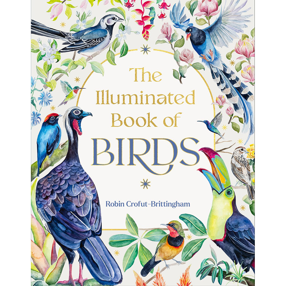Book cover of 'The Illuminated Book of Birds' with colorful bird illustrations and floral elements.