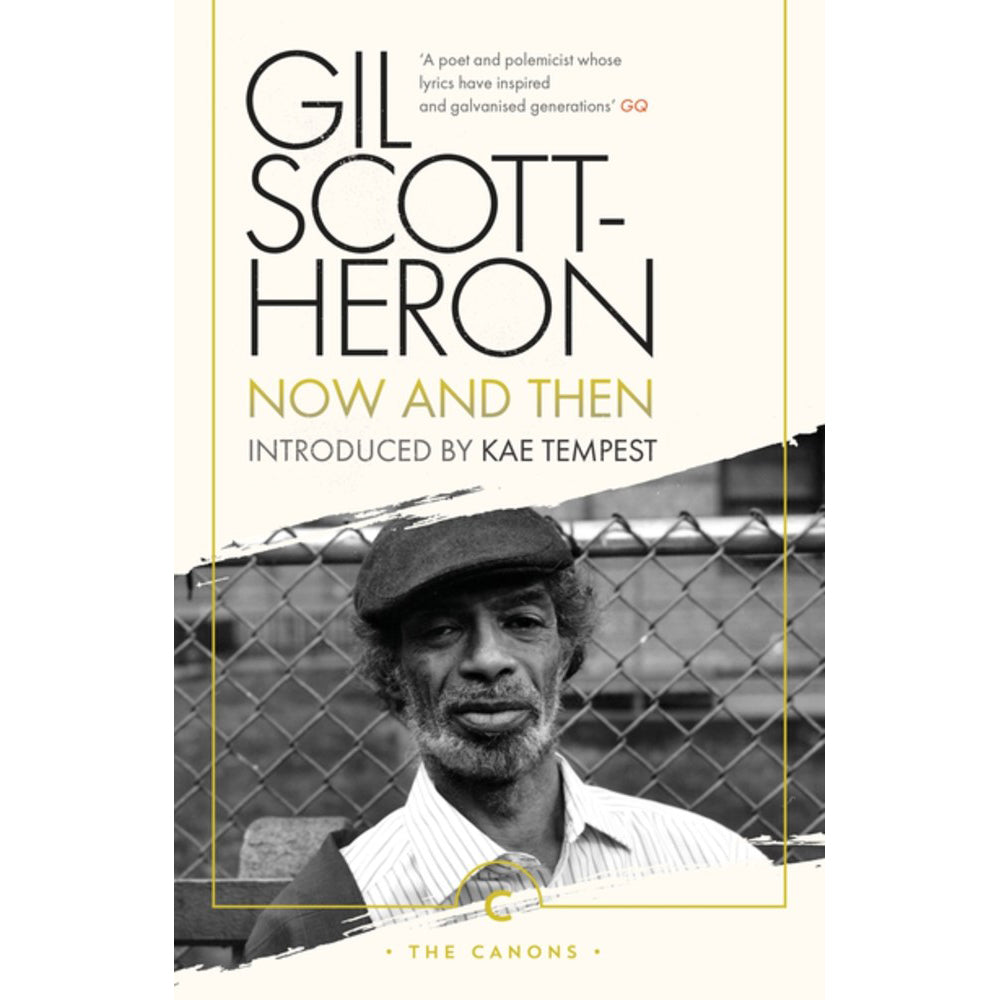 Book cover of 'Now and Then' by Gil Scott-Heron with a black and white photo of the author.