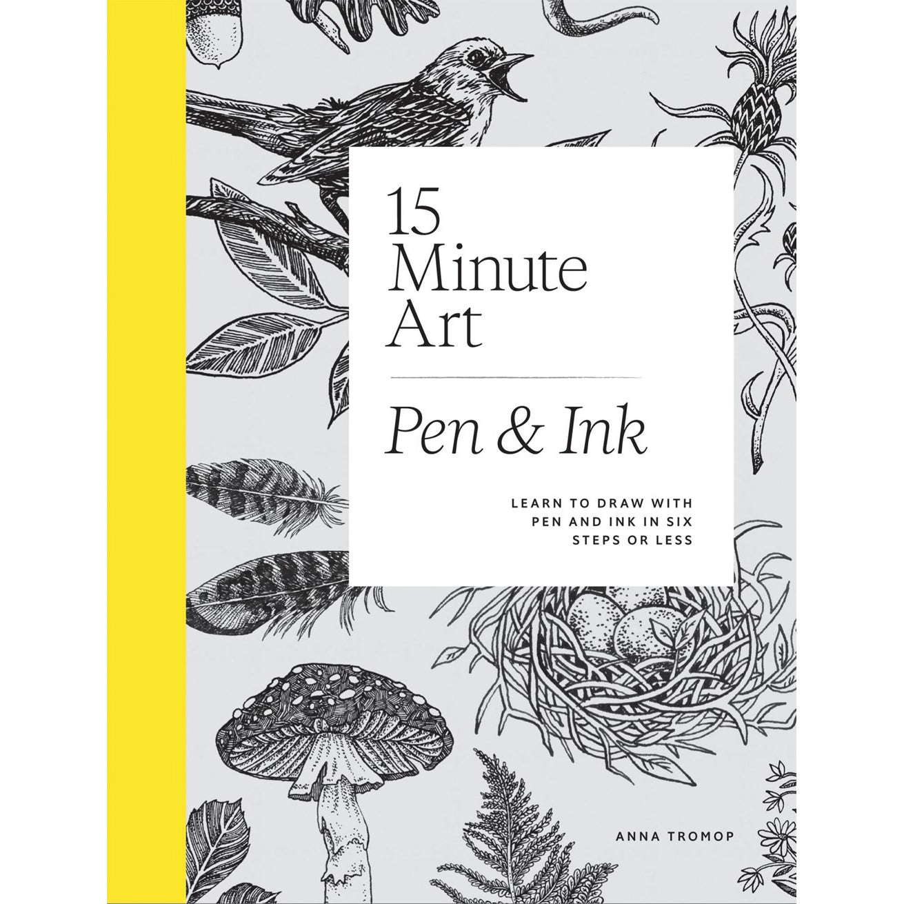 Book cover of '15 Minute Art Pen & Ink' with black line art illustrations on a white background.