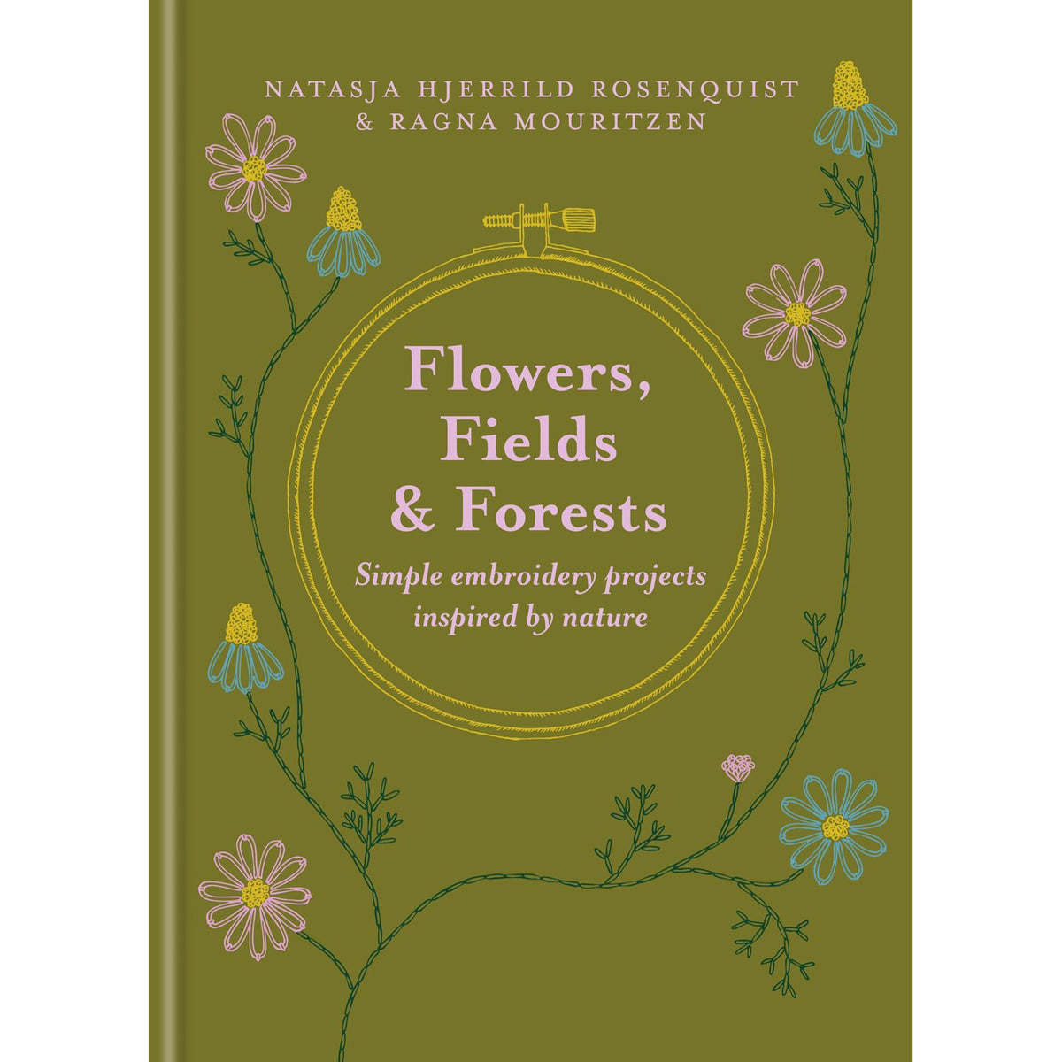 Cover of book Flowers, Fields & Forests