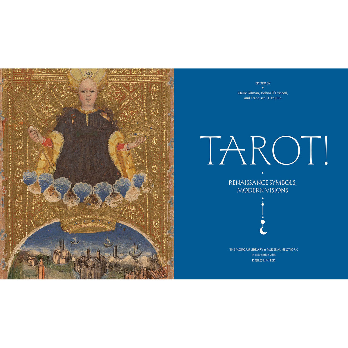Book cover of 'Tarot! Renaissance Symbols, Modern Visions' with artistic illustration and blue background.