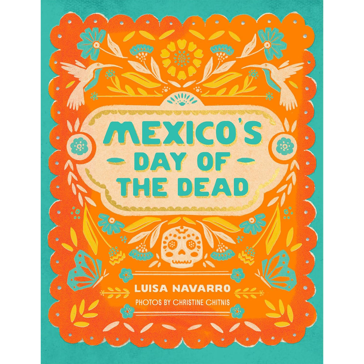 Book cover of &#39;Mexico&#39;s Day of the Dead&#39; with colorful design and text.