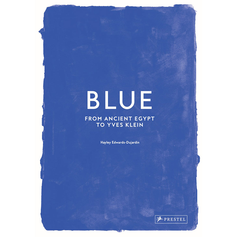 Book cover with blue textured background and white text about the history of blue from ancient Egypt to Yves Klein.