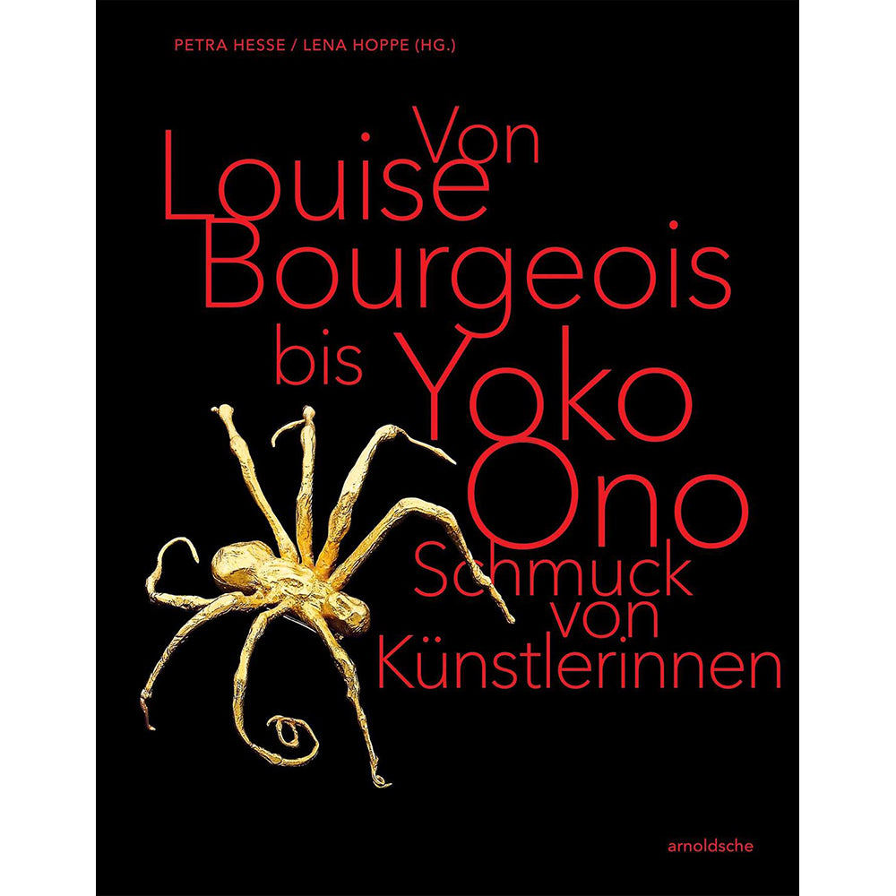From Louise Bourgeois to Yoko Ono: Jewellery by Female Artists