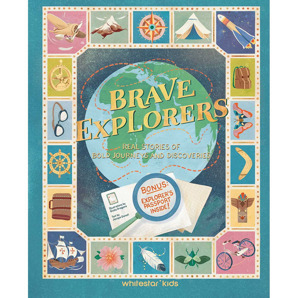Brave Explorers children's book cover by whitestar kids, featuring a colorful border of vintage travel illustrations around a central globe with the title in large gold letters.