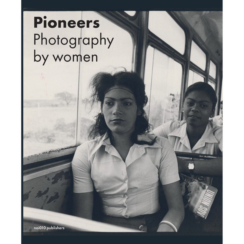 Pioneers Photography by Women