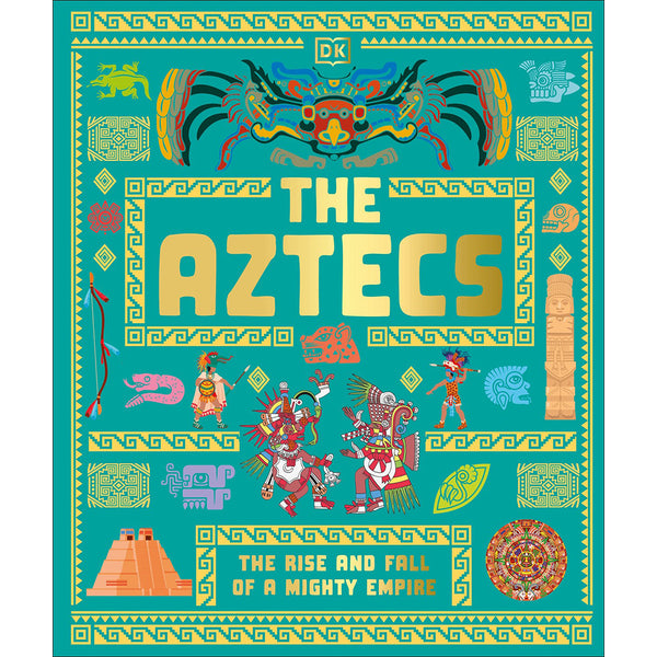 The Aztecs: The Rise and Fall of a Mighty Empire - Getty Museum Store