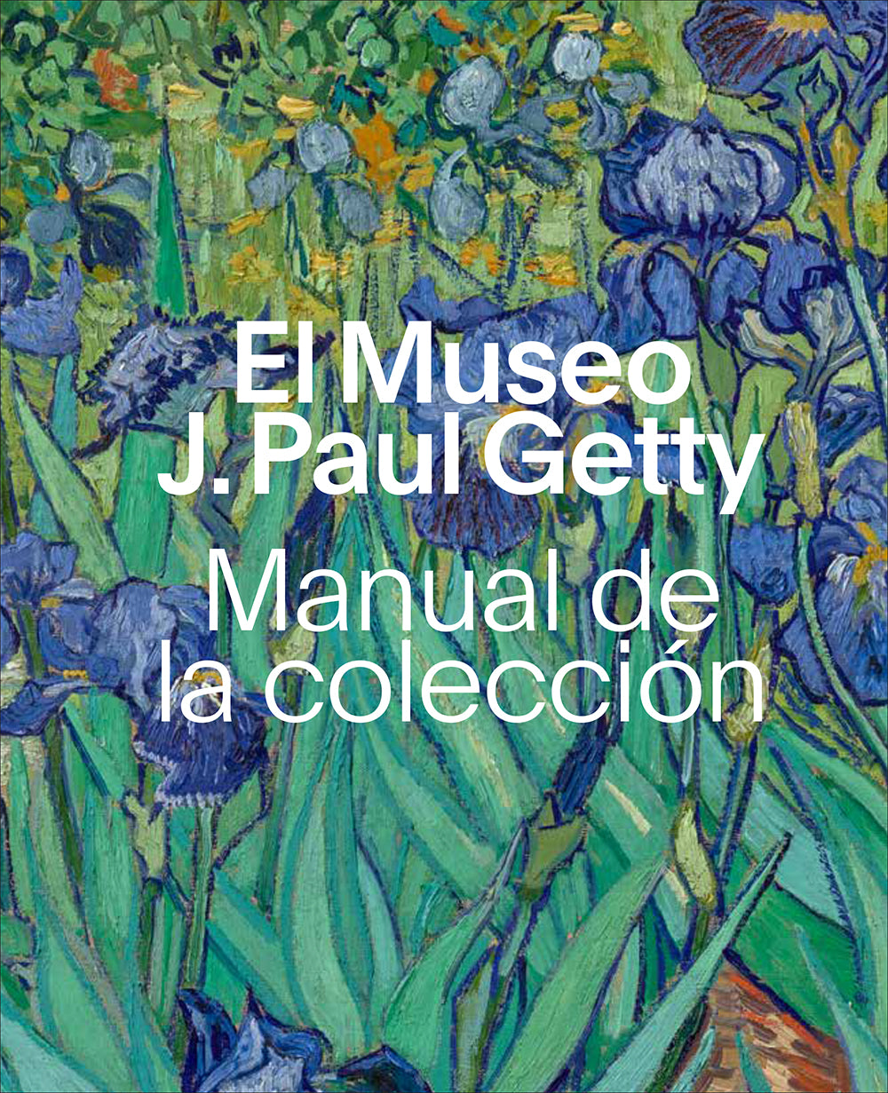 Cover of 'El Museo J. Paul Getty Manual de la colección' featuring a painting with irises by Vincent van Gogh.
