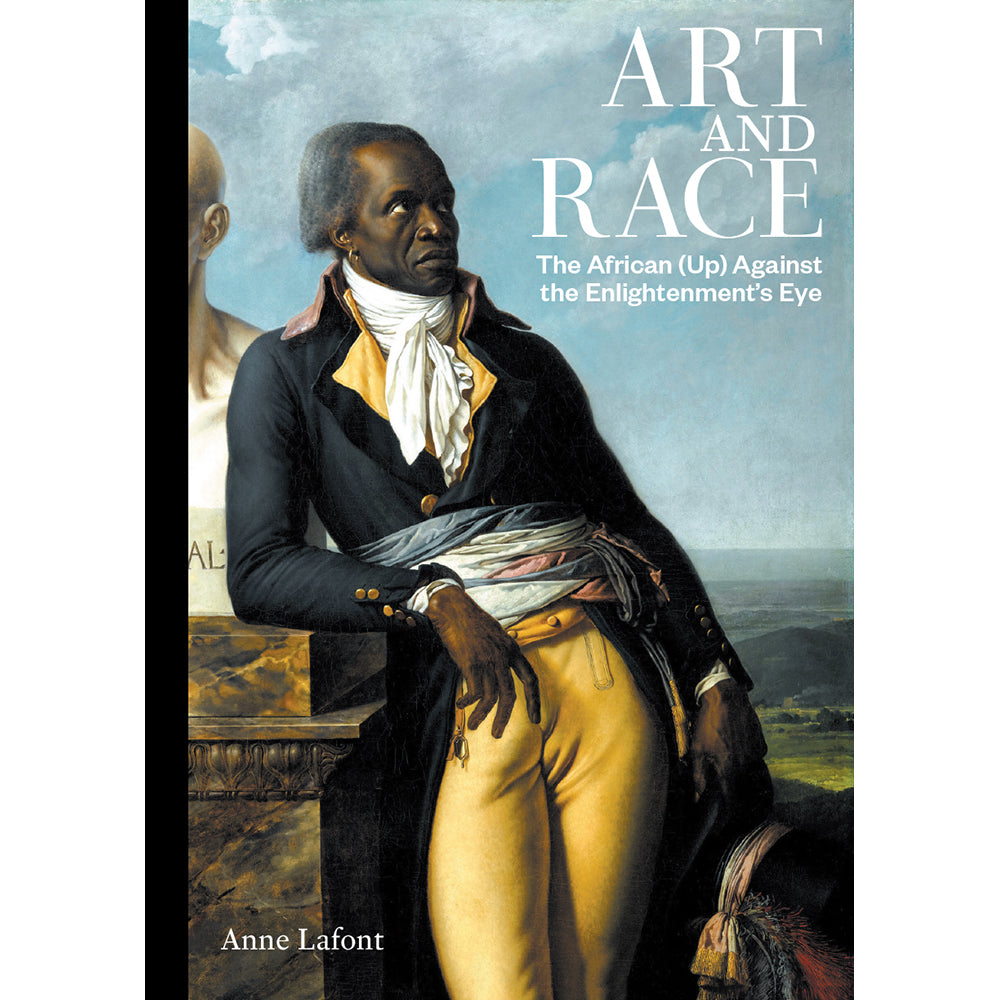 Art and Race: The African (Up) Against the Enlightenment’s Eye