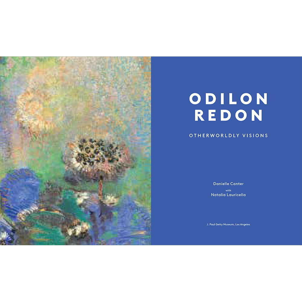 Odilon Redon: Otherworldly Visions