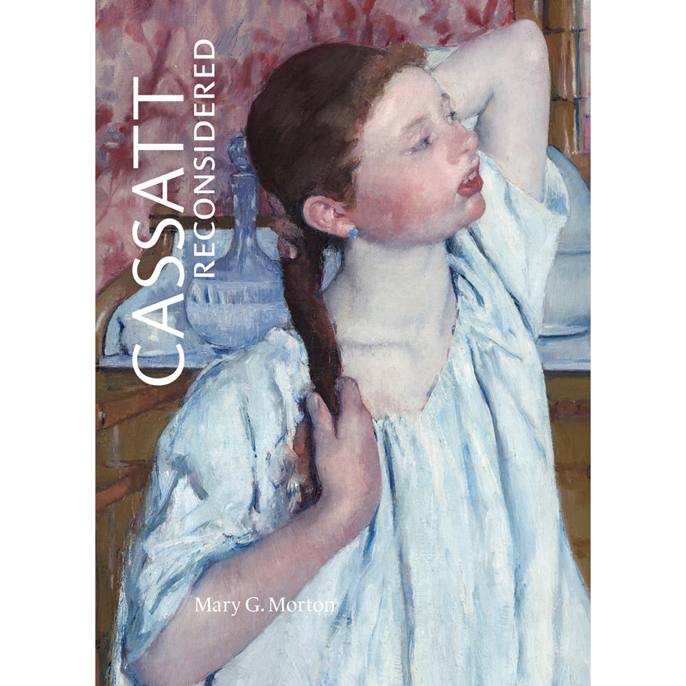 Cassatt Reconsidered