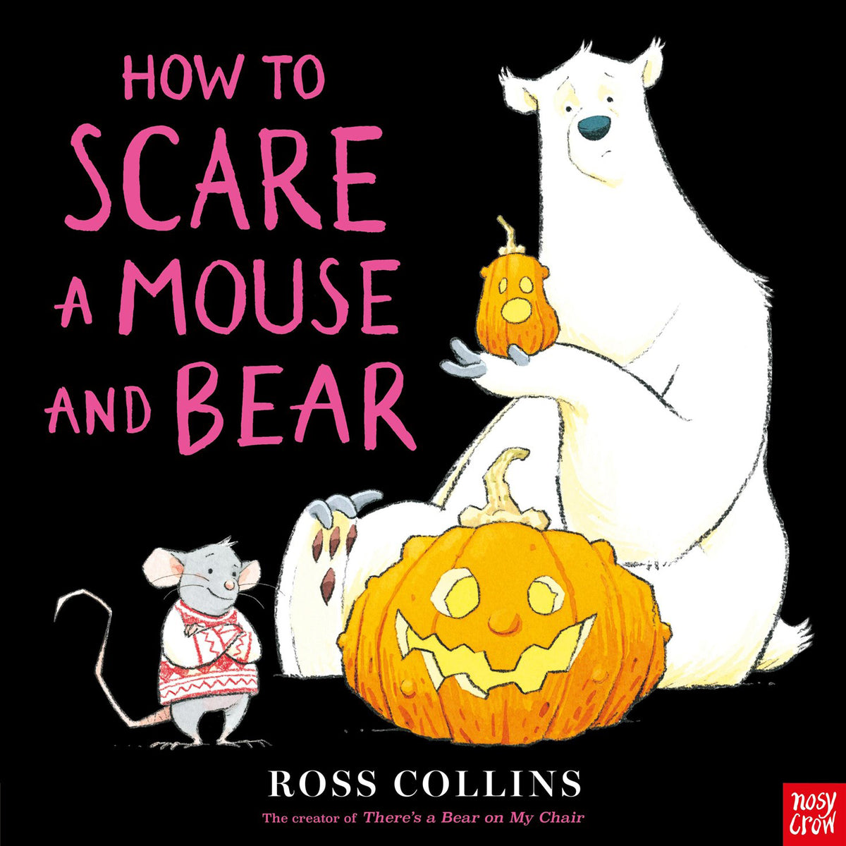 Book cover for How to Scare a Mouse and Bear