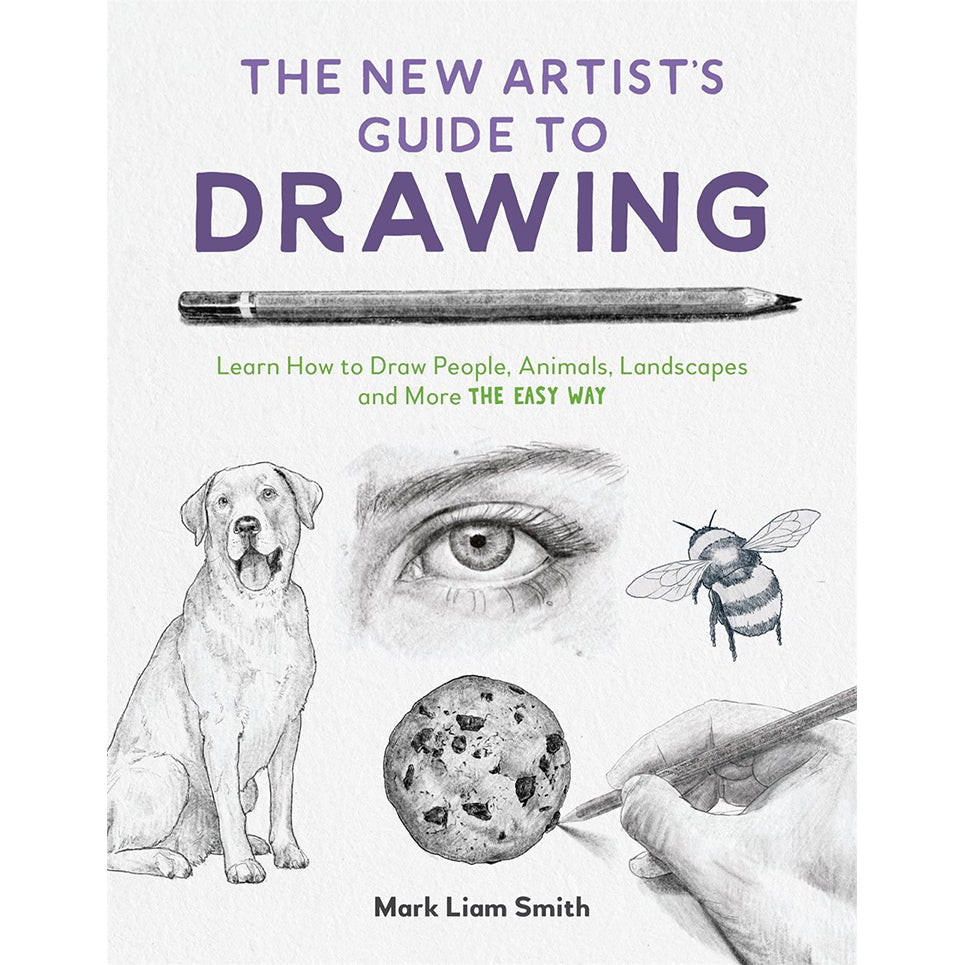 The New Artist&#39;s Guide to Drawing: Learn How to Draw People, Animals, Landscapes and More the Easy Way