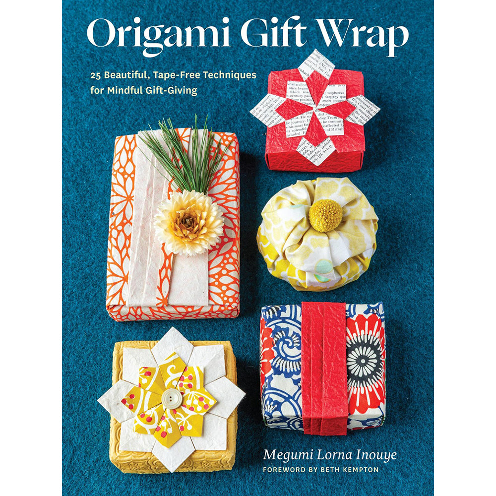 Origami Gift Wrap: 25 Beautiful, Tape-Free Techniques for Mindful Gift-Giving