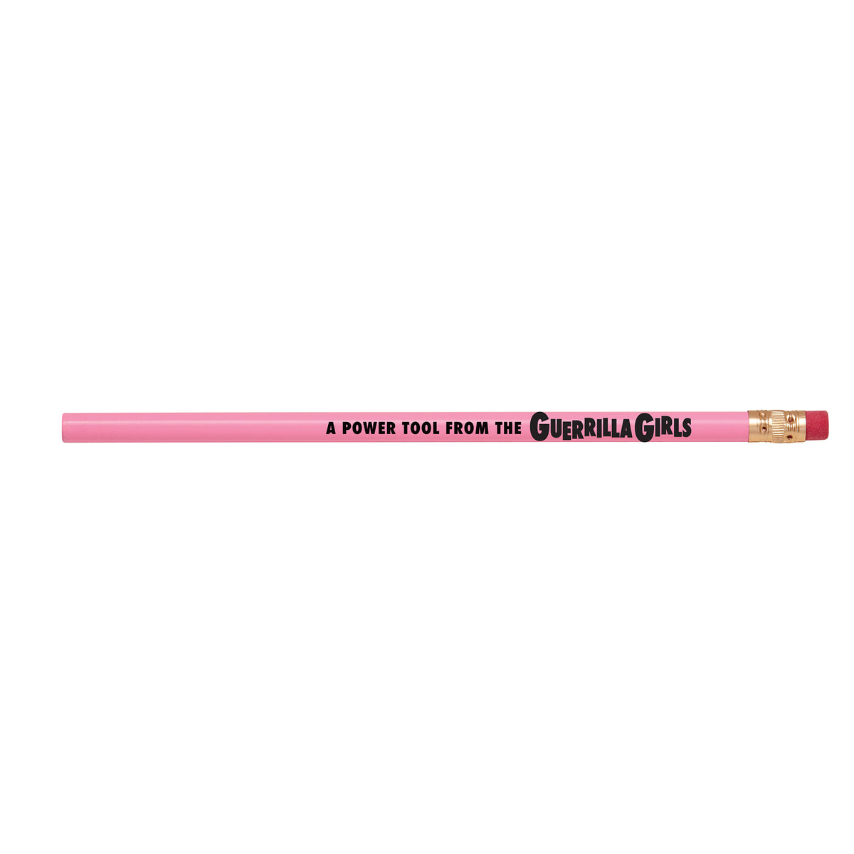 Pink Pencil on white background that says A Power Tool from the Guerrilla Girls