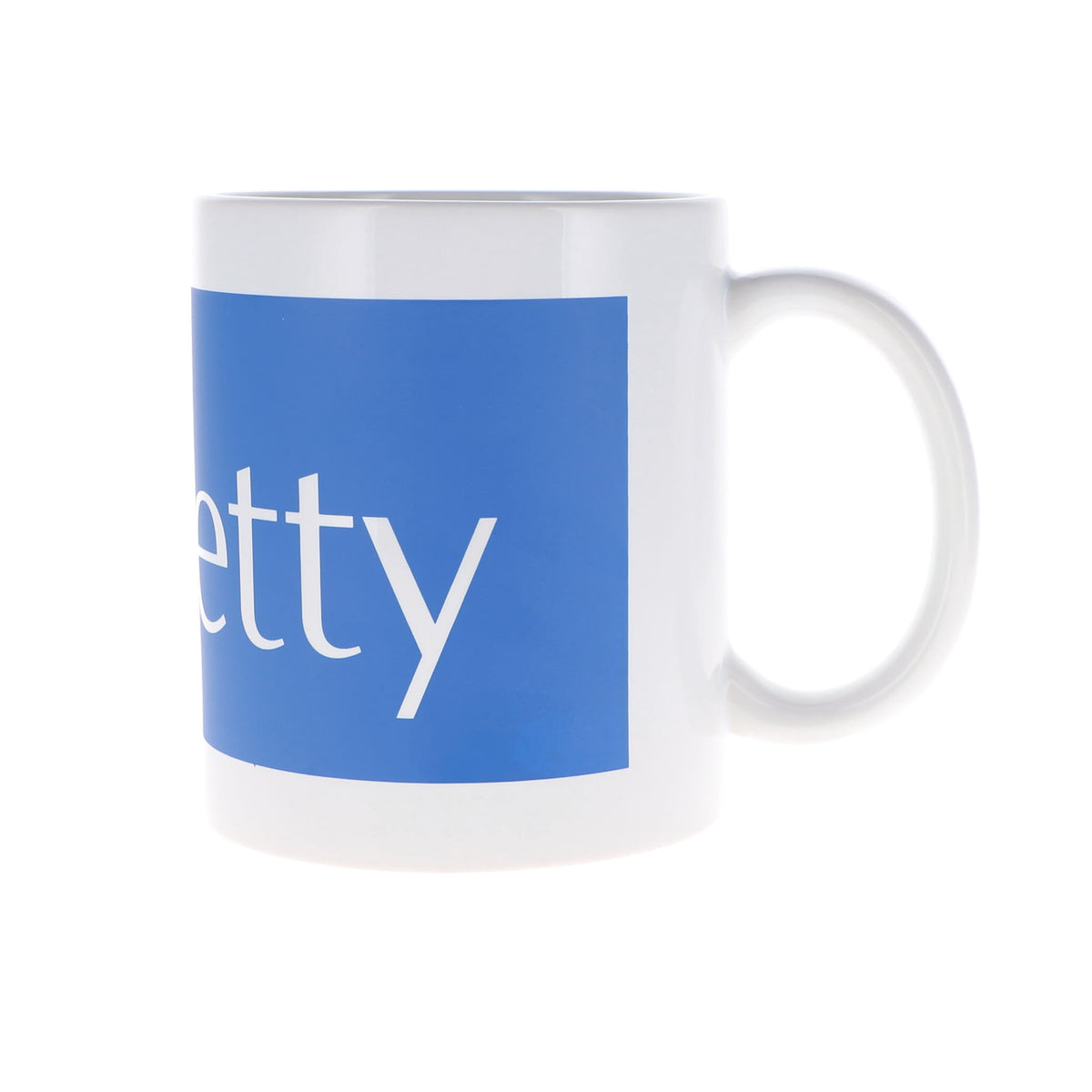 A white ceramic mug with a blue rectangular graphic on the side featuring the partial white text 'etty'.
