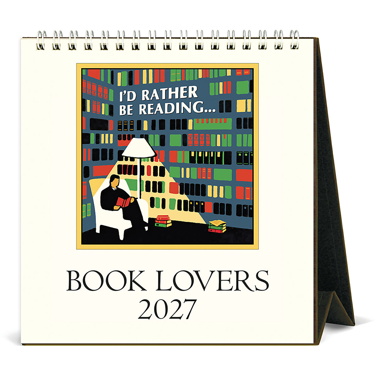 A spiral-bound 2027 desk calendar for book lovers, featuring a cream-colored cover with the text 'BOOK LOVERS 2027' and an illustration of a person reading in front of a colorful bookshelf.