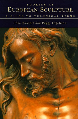 Looking at European Sculpture: A Guide to Technical Terms | Getty Store