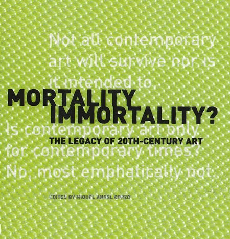 Mortality Immortality? The Legacy of 20th-Century Art | Getty Store