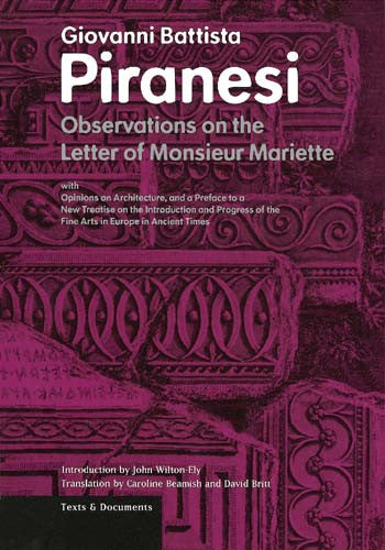 Observations on the Letter of Monsieur Mariette: With Opinions on Architecture, and a Preface to a New Treatise on the Introduction and Progress of the Fine Arts in Europe in Ancient Times | Getty Store
