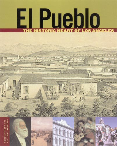 El Pueblo: The Historic Heart of Los Angeles | Getty Store